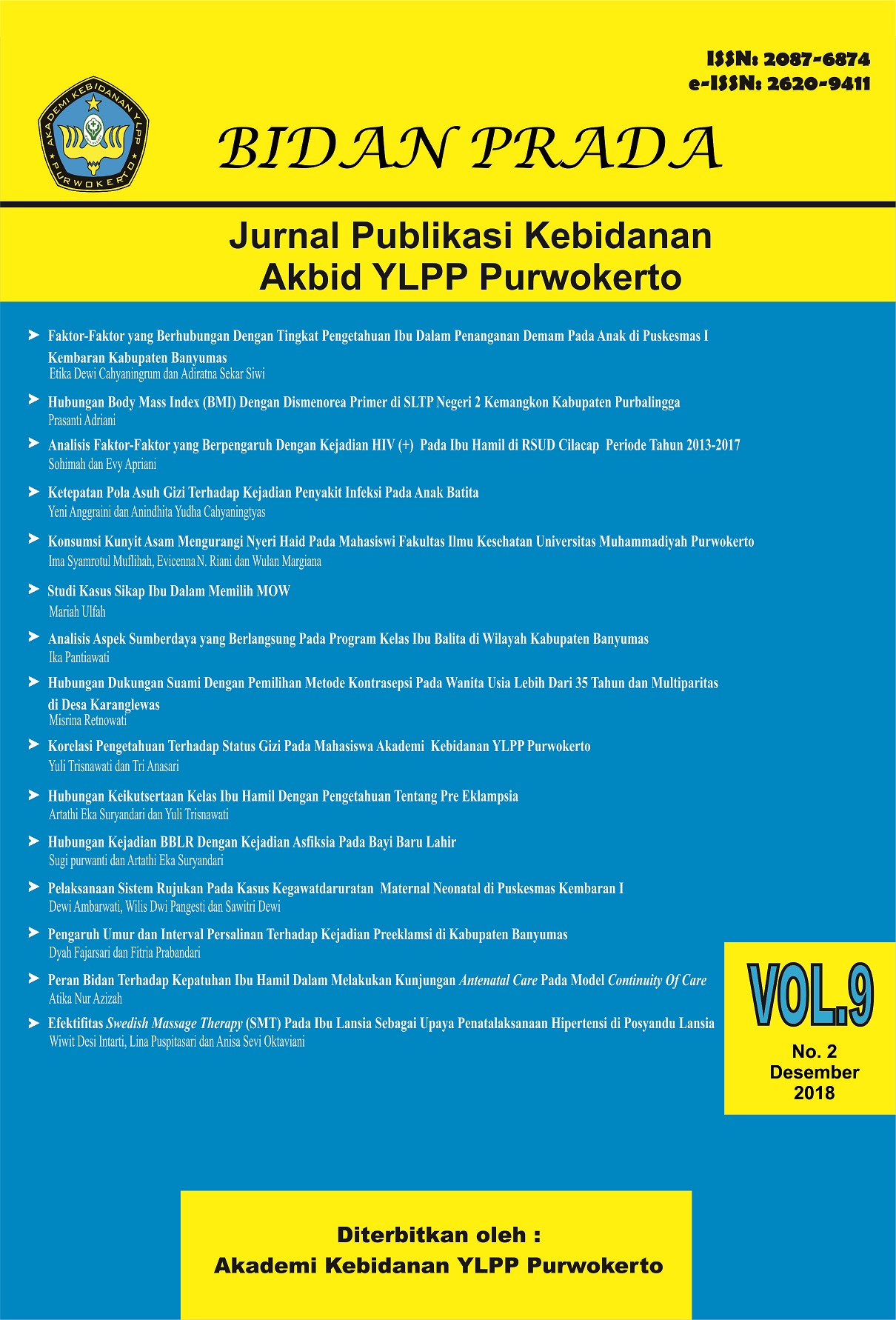					View Vol. 9 No. 2 (2018): Jurnal Bidan Prada Edisi Desember 2018
				